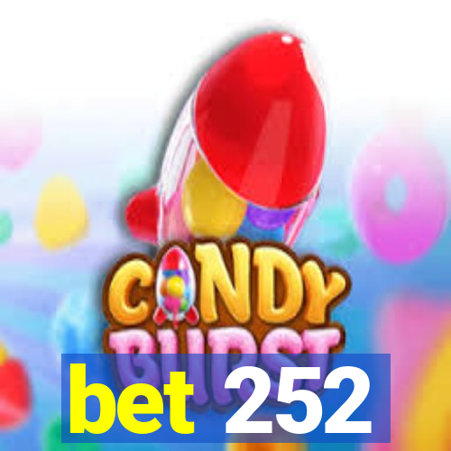 bet 252